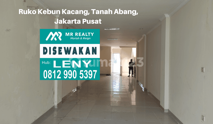 LOKASI BAGUS.. RUKO BAGUS SIAP PAKAI LT 135 M2 DI KEBUN KACANG, TANAH ABANG, JAKARTA PUSAT