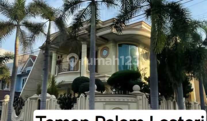 Dijual Cepat Rumah Mewah 2½ Lantai di Taman Palem Lestari, Posisi Hook!