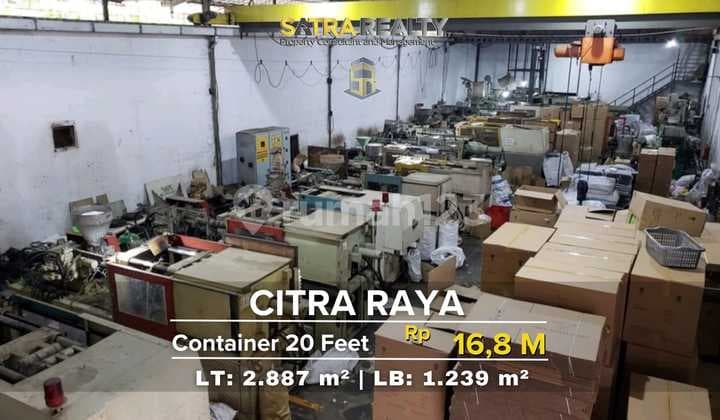 PABRIK DEKAT CITRA RAYA AKSES CONTAINER 20 FEET