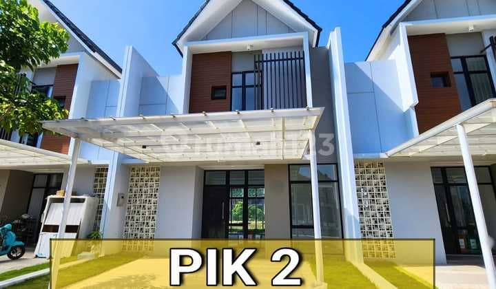 Rumah Baru di Pik 2 4+1 BR Lingkungan Nyaman Dan Rapi