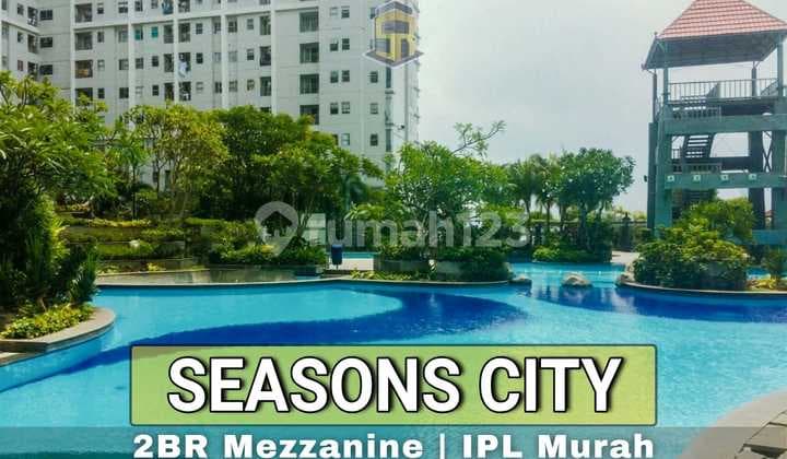 Seasons City Apartment 2 Bedroom Full Furnished Dekat Kota