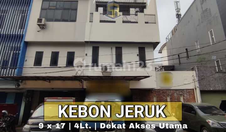 Ruko 4 Lantai Dekat Kebon Jeruk Raya Bonus Bangunan Siap Pakai