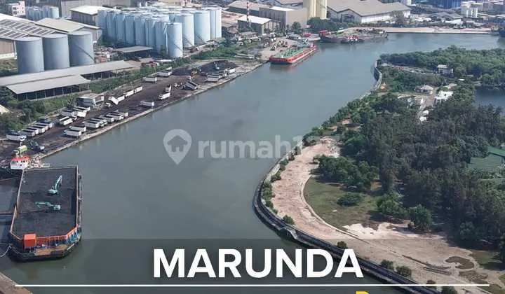 TANAH INDUSTRI MARUNDA DENGAN AKSES LANGSUNG KE LAUT DAN DEKAT TOL