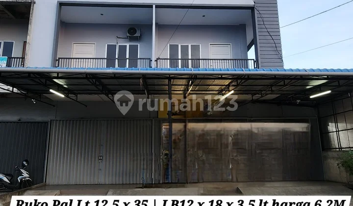 Ruko Pal lebar 12,5 cocok utk segala usaha Ruko Pal lebar 12,5 cocok utk segala usaha