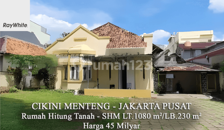 For Sale Rumahtua Area Komersial bisa Dibangun 6 Lantai Lokasi Bagus - Cikini Jakarta Pusat