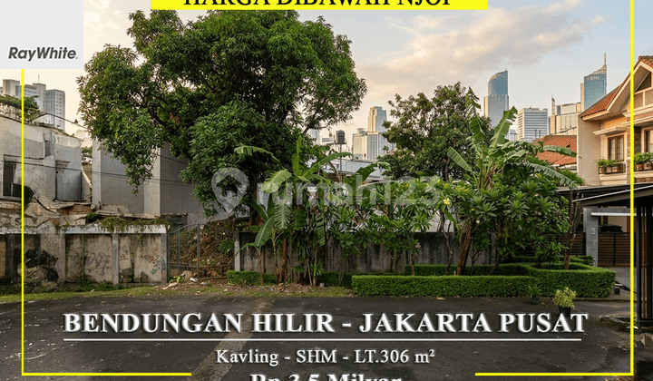 For Sale Cheap Land Plot Below NJOP Bendungan Hilir Central Jakarta