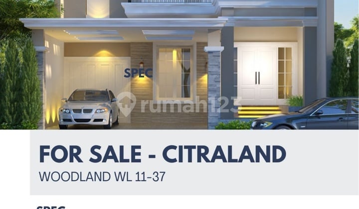 Rumah Baru di Woodland, Citraland luas 180m2 Rumah Baru di Woodland, Citraland luas 180m2