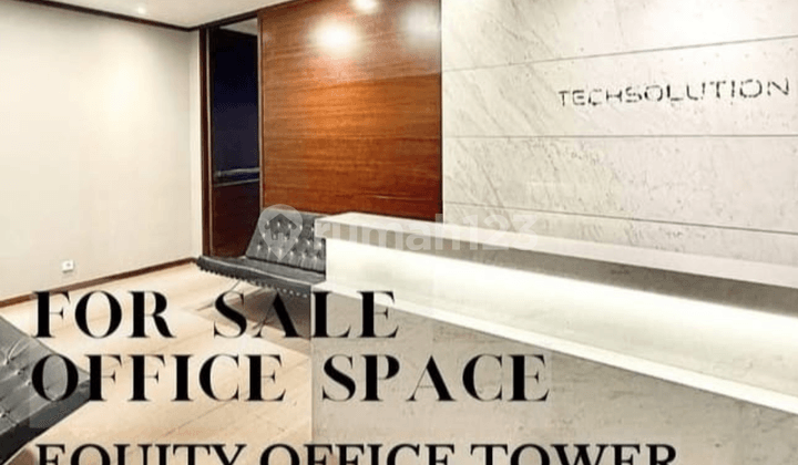 Jual Termurah Office at Equity Tower SCBD Luas 221sqm,harga 14,5M