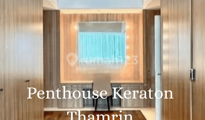 Jual Cepat Penthouse At Keraton Thamrin Luas 800Sqm,Harga 150M Nego Sampai Deal