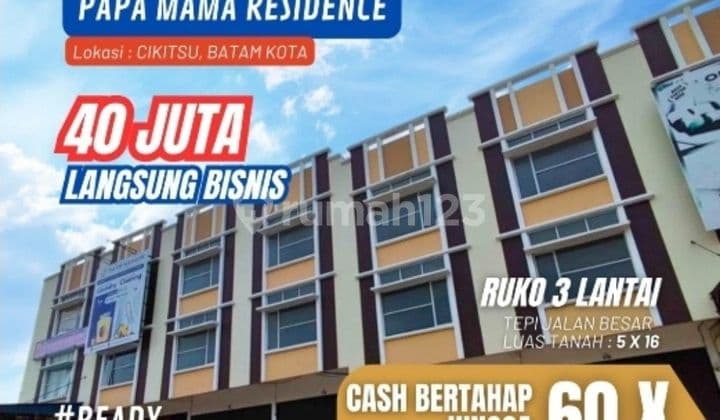Ruko 3 Lantai Bayar 40jt langsung Huni, Cash Bertahap 60x