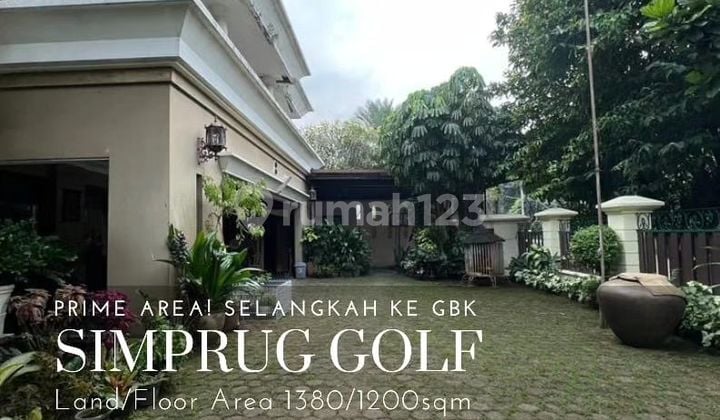 House in Simprug Golf
Senayan
South Jakarta SHM Quick Sale