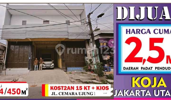 Kost 15 KT + Kios di Koja, Jakarta Utara