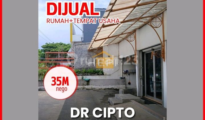 Rumah + Tempat Usaha Di Jln Raya Dr.cipto