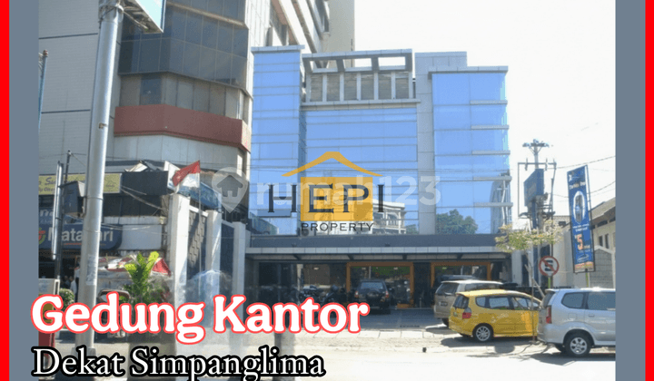 Gedung Perkantoran Siap Pakai di Dekat Simpanglima