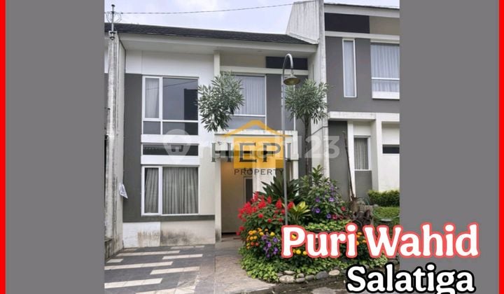 Rumah Cantik di Puri Wahid Salatiga Siap Pakai