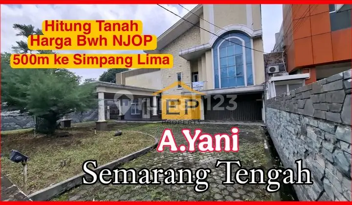 Rumah Hitung Tanah di A.yani Harga Bawah NJOP