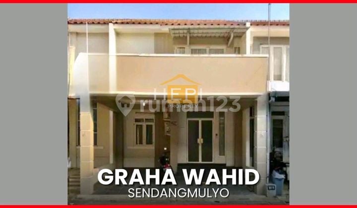 Affordable 2-Story House in Graha Wahid Near the City Affordable 2-Story House in Graha Wahid Near the City