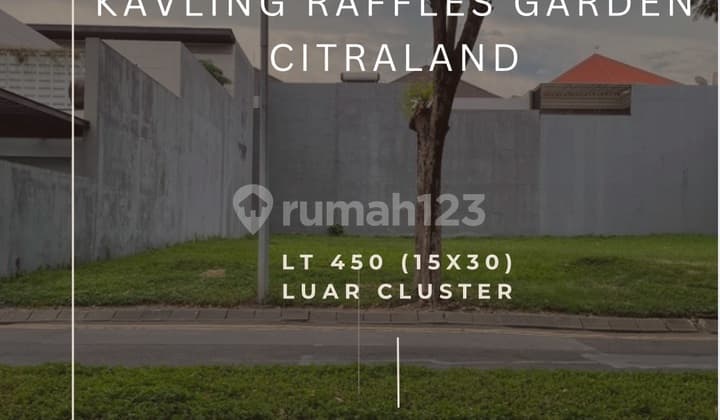 Raffles Garden Cluster Plot, Citraland, Near Fullerton