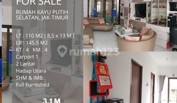 Dijual Rumah 2 Lantai Full Furnished Kayu Putih Selatan, Jakarta Timur