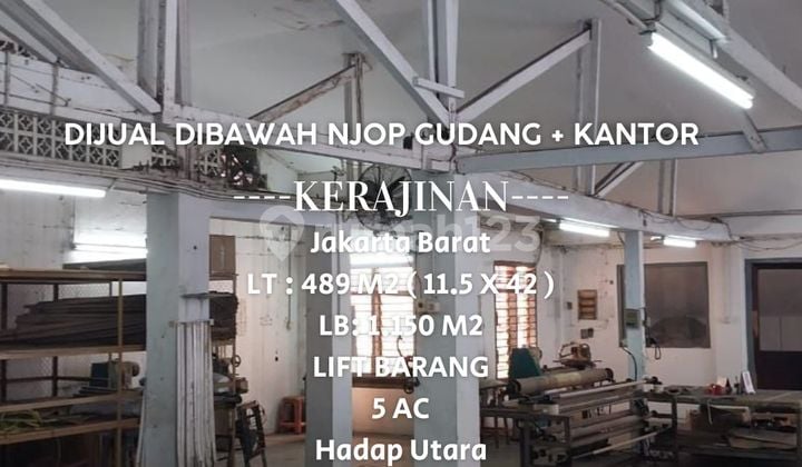 Dijual Dibawah NJOP Gudang Plus Kantor di Kerajinan. Jakarta Barat