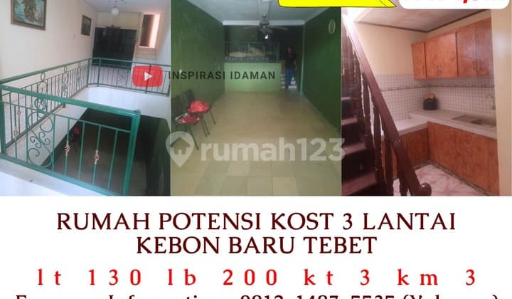 Rumah Potensi Kost 3 Lantai Kebon Baru Deket Stasiun Tebet