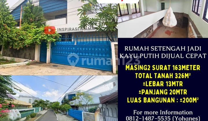 Rumah Setengah Jadi 326Mtr Kayu Putih Dijual Cepat