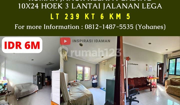 Rumah Janur Asri Kelapa Gading 10X24 Hoek 3 Lantai Jalanan Lega