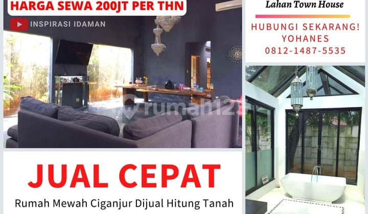 Rumah Hitung Tanah Ciganjur Luas 1200Mtr