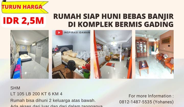 Rumah Siap Huni 7X15 Bebas Banjir Komplek Bermis Gading