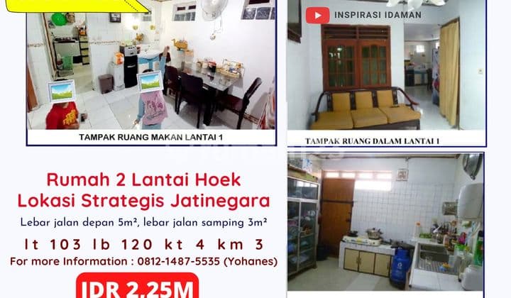 Rumah 2 Lantai Hoek Lokasi Strategis Jatinegara