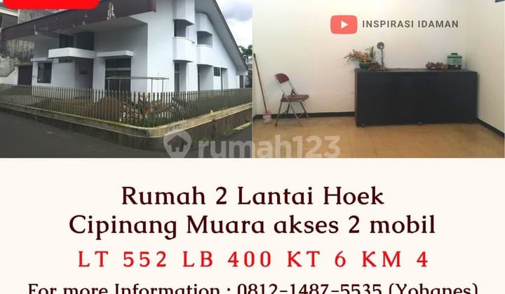 Rumah 2 Lantai Hoek Cipinang Muara Akses 2 Mobil