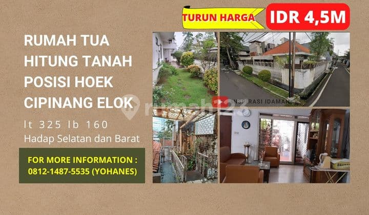Rumah Hitung Tanah Posisi Hoek LT 325 Cipinang Elok Dekat Rawamangun