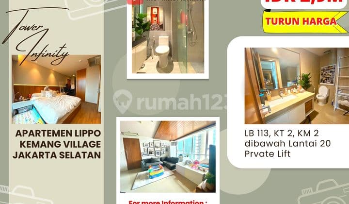 Apartemen Tower Infinity 2Br Private Lift Lippo Kemang Village