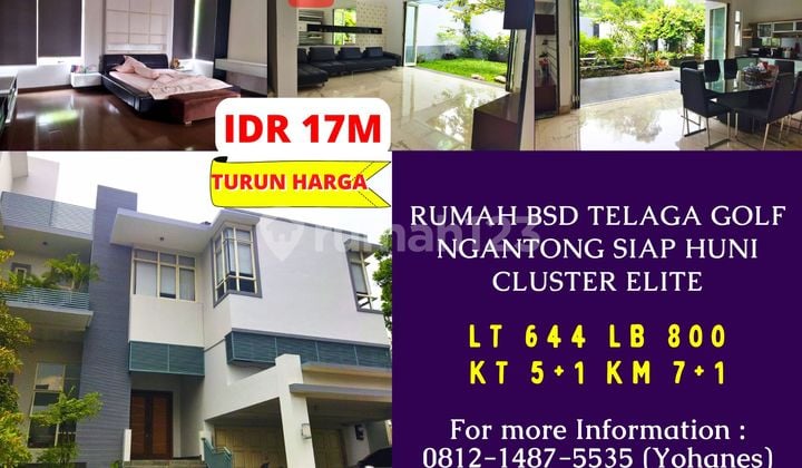 Rumah BSD Telaga Golf 644Mtr Ngantong Siap Huni Cluster Elite