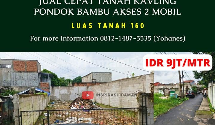 Jual Cepat Tanah Kavling Pondok Bambu Akses 2 Mobil