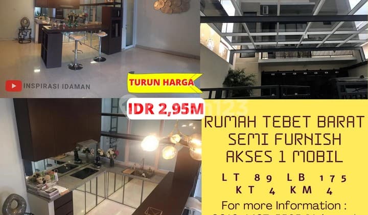 Rumah Tebet Barat Dalam 89Mtr Semi Furnis 3 Lantai Siap Huni