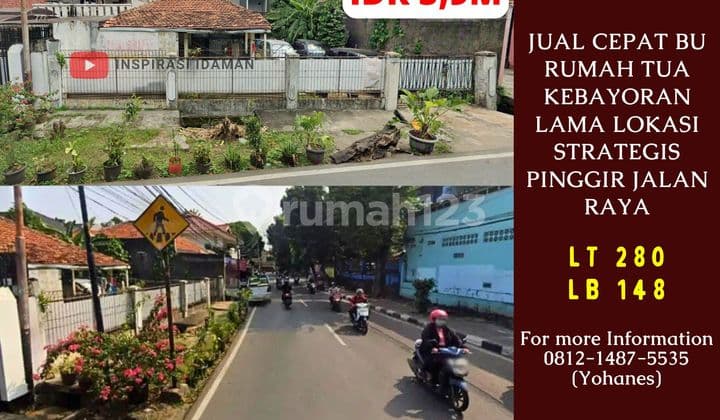 Bu Rumah Tua Kebayoran Lama Lokasi Strategis Pinggir Jalan Raya