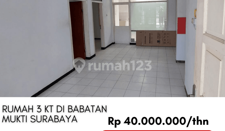 Disewakan Rumah 3 Kamar Cuma 40 Juta di Babatan Mukti Wiyung Surabaya
