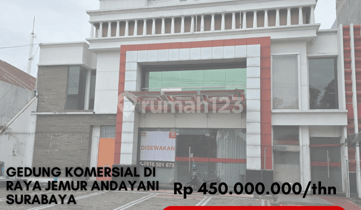 Gedung Komersial Disewakan Lokasi di 0 Jalan Raya Jemurandayani Surabaya Selatan