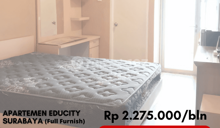 Disewakan Cepat Apartemen Studio Full Furnish di Educity Surabaya