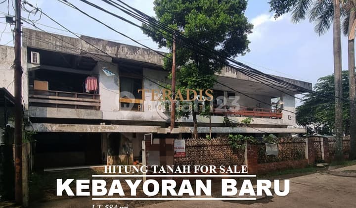 JUAL CEPAT RUMAH TUA 2 LANTAI HITUNG TANAH KAWASAN KEBAYORAN BARU