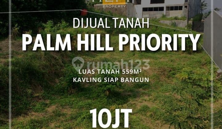 TANAH PALM HILL KAVLING SIAP BANGUN ! AREA PREMIUM SEMARANG