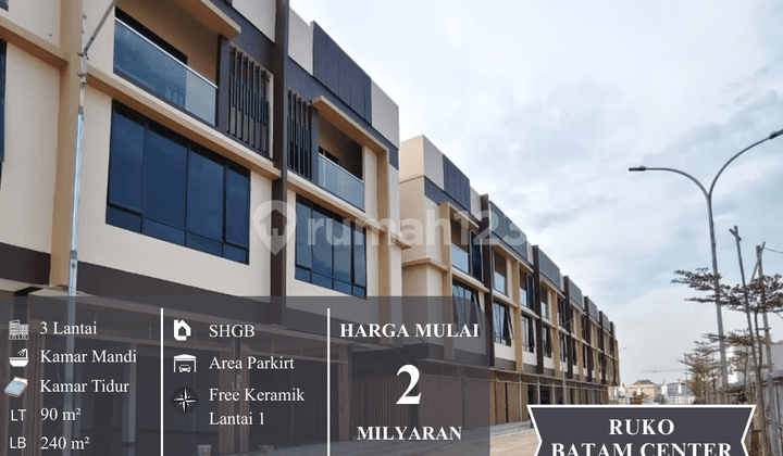 Ruko Premium Batam Center - Ready Stock + Cashback 100 Juta!