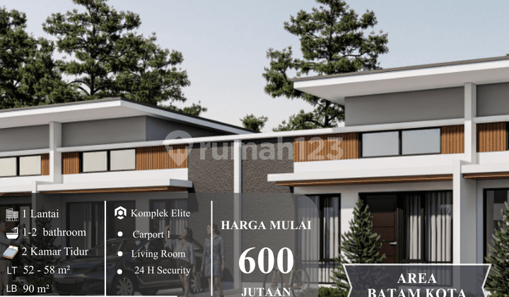 Rumah Modern di Kota Batam - Harga Mulai 600 Jutaan!