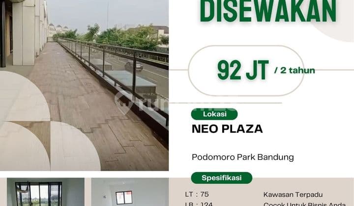Disewakan Ruko 1 Lantai Lokasi Strategis - Neo Plaza, Podomoro Park Bandung Cocok untuk Kantor