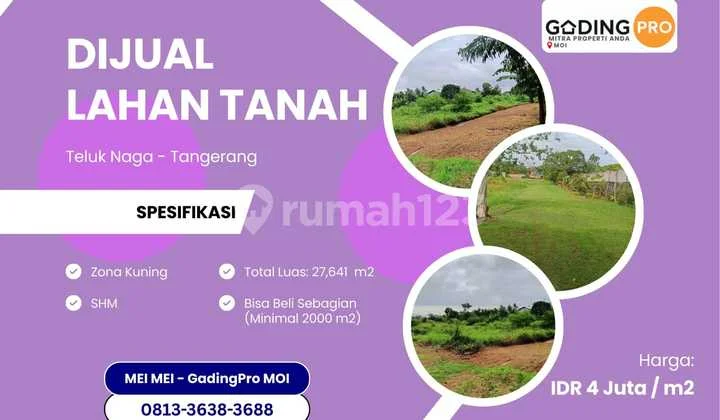 Dijual Tanah / Lahan Strategis Teluk Naga Tangerang Dijual Tanah / Lahan Strategis Teluk Naga Tangerang