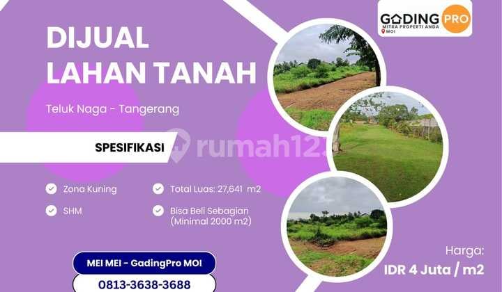 Dijual Tanah / Lahan Strategis Teluk Naga Tangerang