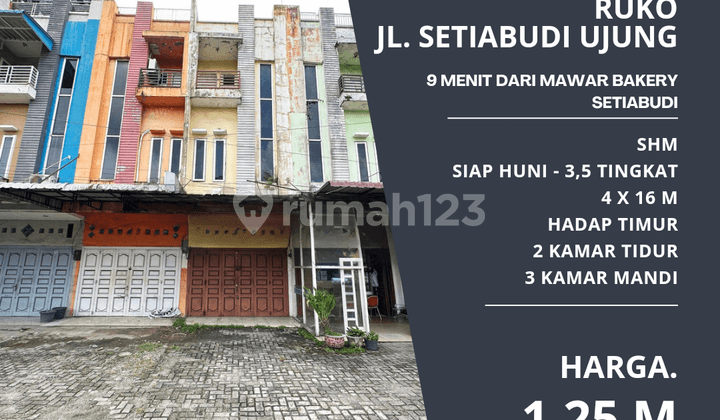 Ruko Jl. Setiabudi Ujung. 9 Menit Dari Mawar Bakery, Setiabudi