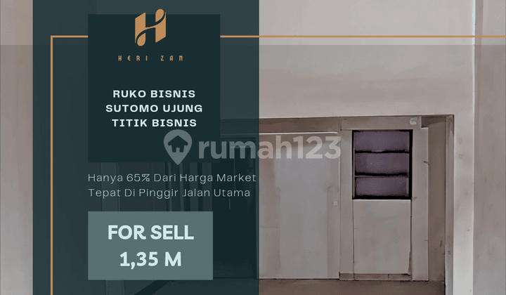 Ruko Bisnis Jl. Sutomo Ujung. Harga Hanya 65% Dari Harga Market