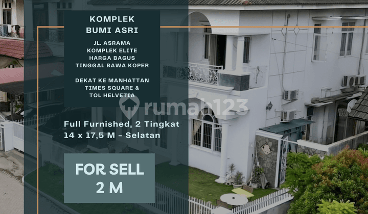 Komplek Bumi Asri. Elite. Lebar 14 M. Full Furnished. Harga Bagus